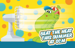 Our bright green mascot Leo stands in front of a fan with the text "Beat the Heat This Summer at SCM"